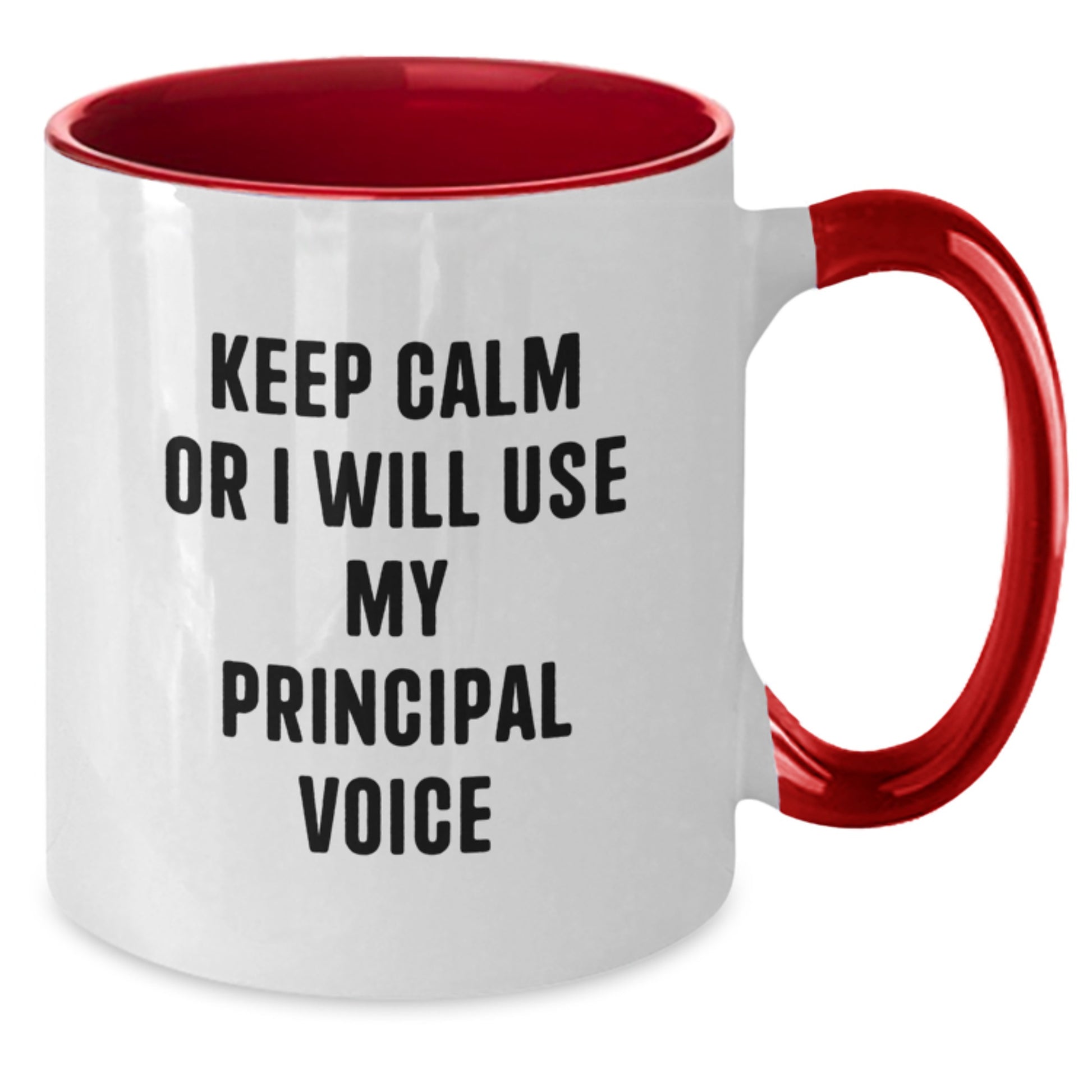 Funny Principal Gifts from Dad's Desk - Two Tone Coffee Mugs Keep Calm Or I Will Use My Principal Voice - Additional