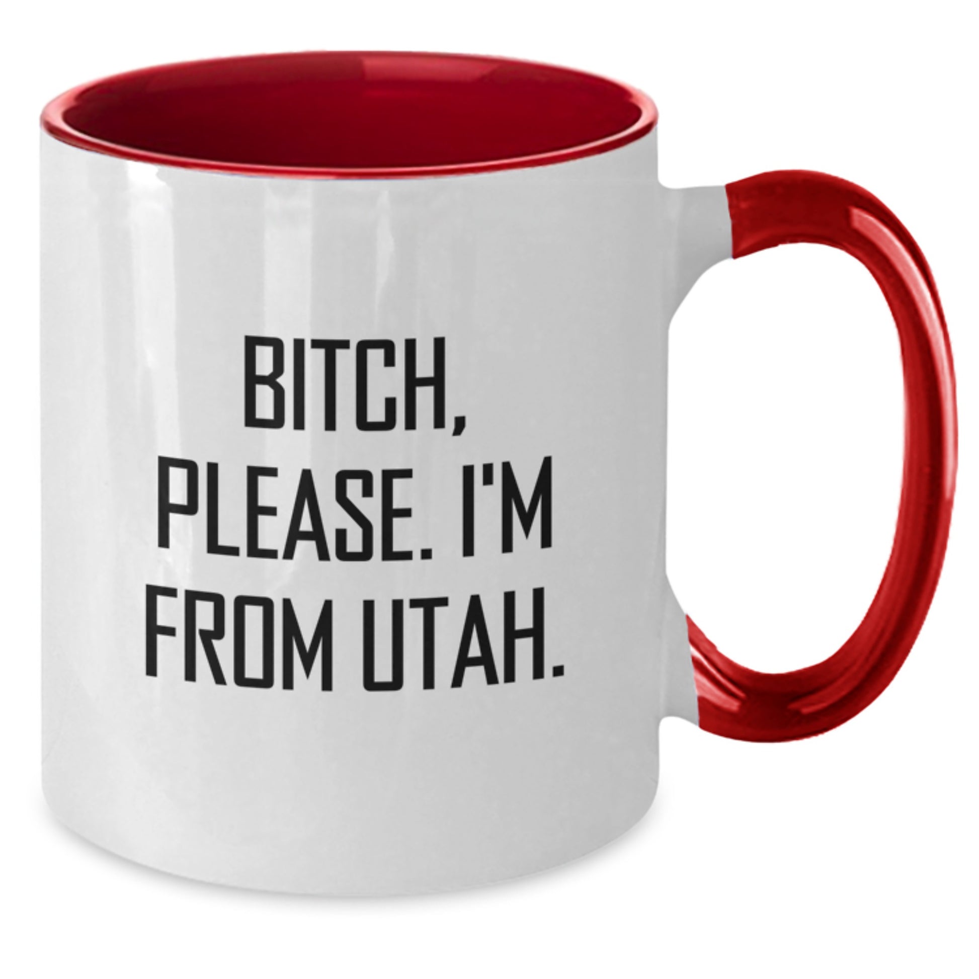 Funny Utah Gifts from Friends Birthday Two Tone Coffee Mug, B-tch Please I'm From Utah, Unique Birthday Unique Gifts for Utah Lovers - Additional