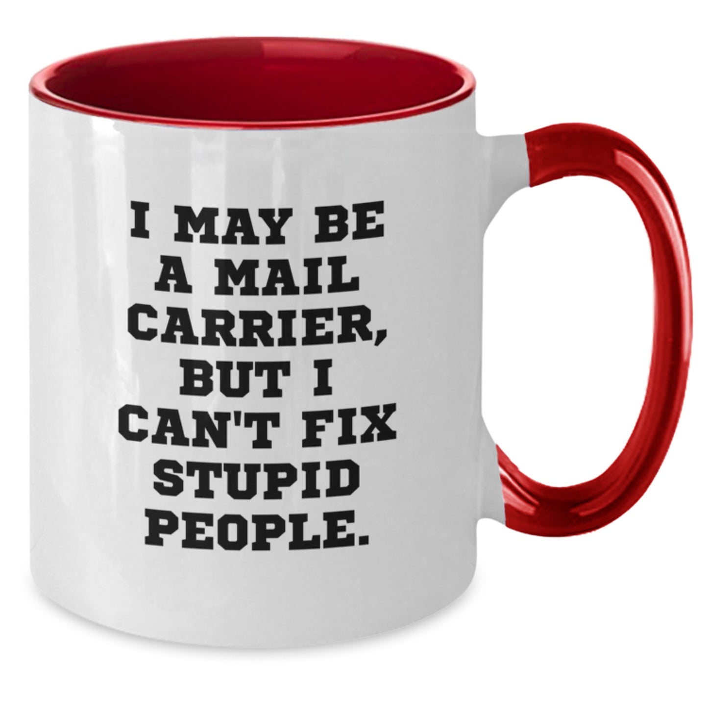 Funny Mail Carrier Gifts from Men, Women, or Friends, Mail Carrier Inspirational Two Tone Coffee Mug, Graduation Unique Mug for Mail Carrier - Additional