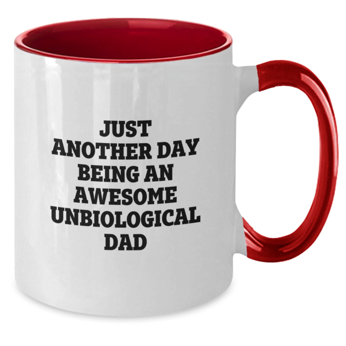 Funny Unbiological Dad Gifts from Men to Unbiological Dad - Two Tone Coffee Mug Just Another Day Being an Awesome Unbiological Dad Birthday Unique Gifts - Additional