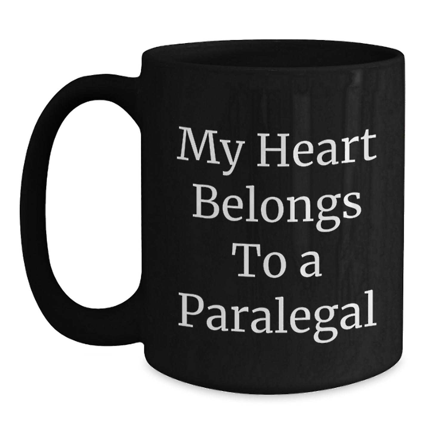 Funny Paralegal Gifts from Friends, Black Coffee Mug for Paralegal, My Heart Belongs To A Paralegal - Main