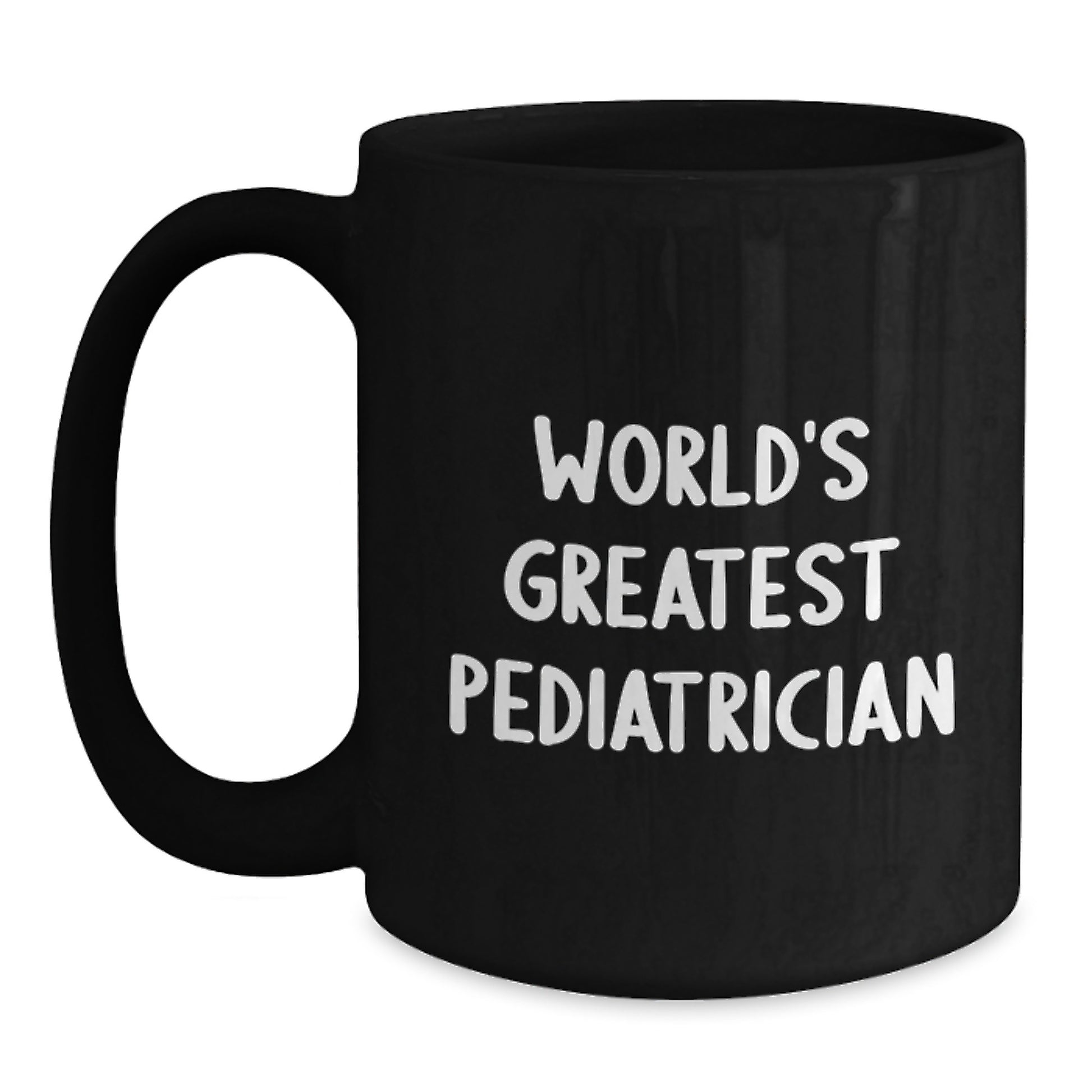Funny Gifts for Pediatrician from Friends - Black Coffee Mug - 'World's Greatest Pediatrician' - Main
