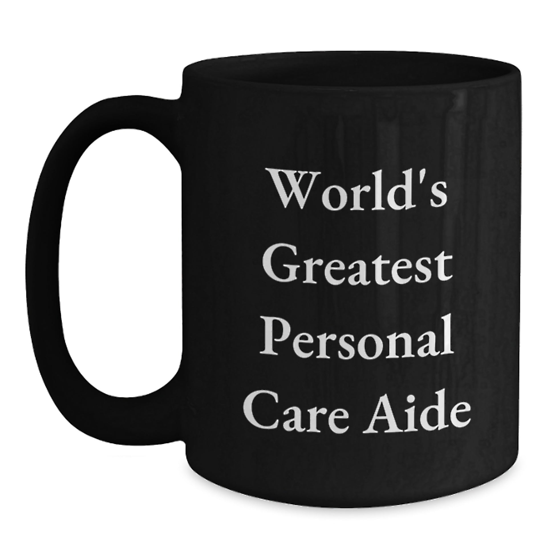 Personal Care Aide Keepsake Black Coffee Mug for Him Birthday Gift - Main