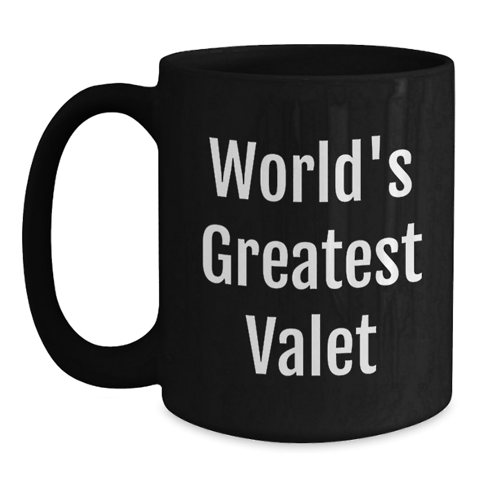 Graduation Unique Gifts for Valet Funny Mug Black Coffee, Funny Quote 'World's Greatest Valet', Black Coffee Mug, Valet Gifts for Men from Family - Main