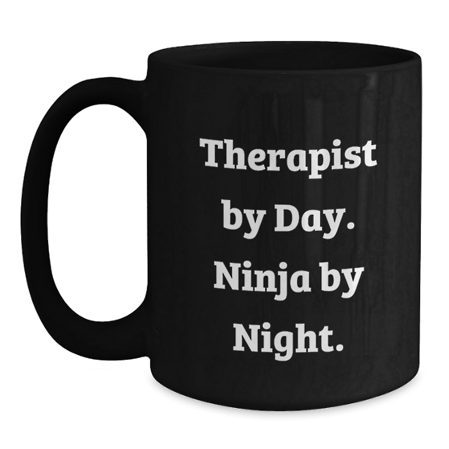 Funny Therapist Gifts from Friends for Men Black Coffee Mug By Day Ninja By Night Graduate - Main