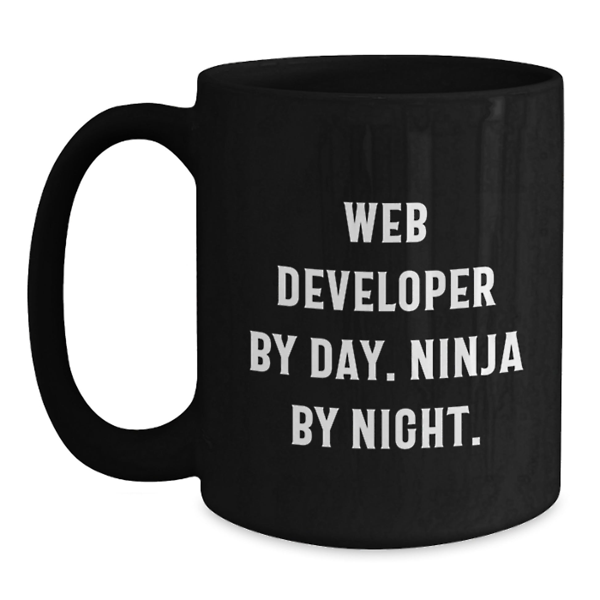 Funny Web Developer Inspirational Quotes Black Coffee Mug Gifts from Friends for Men Graduation Unique Gift - Main
