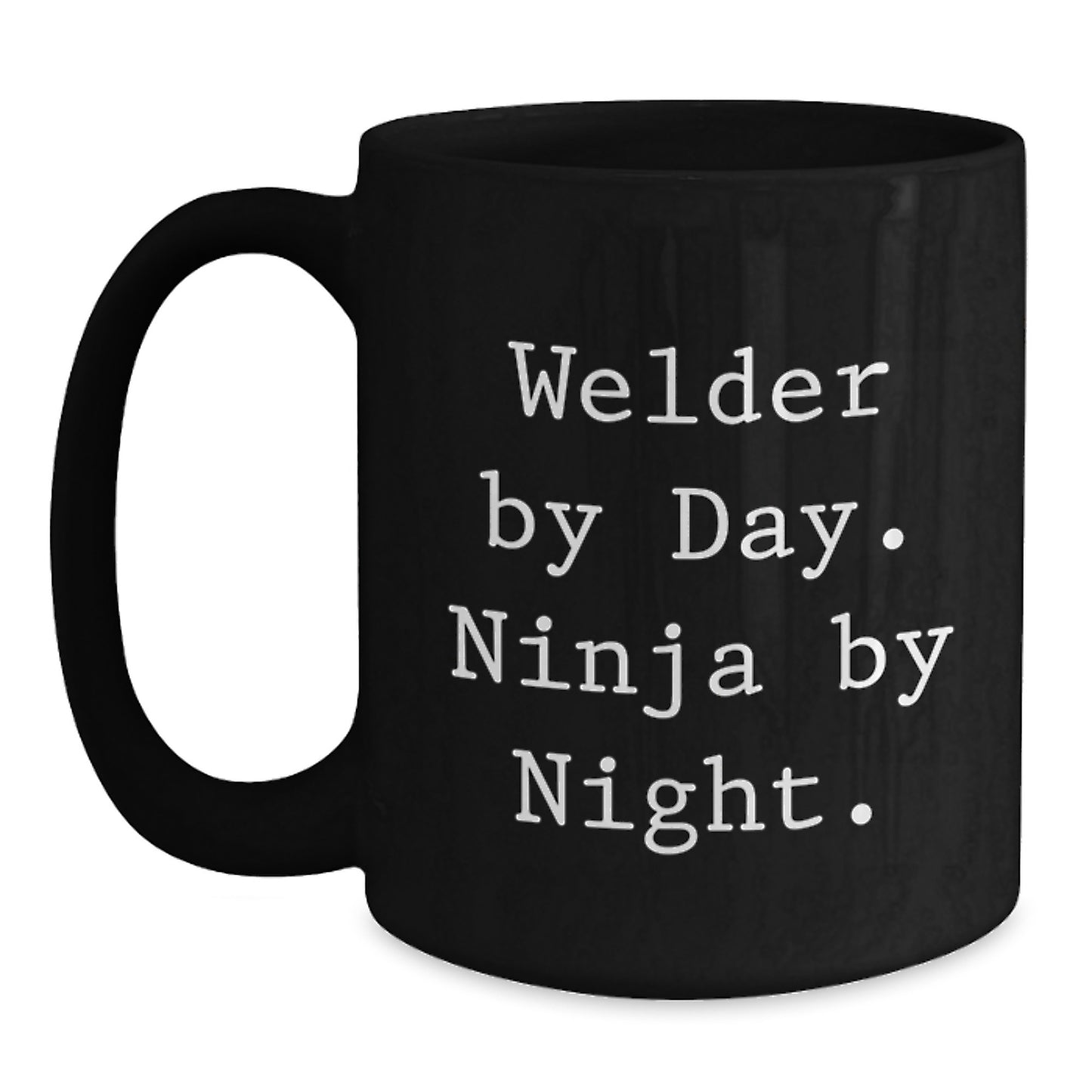 Welder by Day Funny Graduation Gifts from Friends for Men Black Coffee Mug - Main