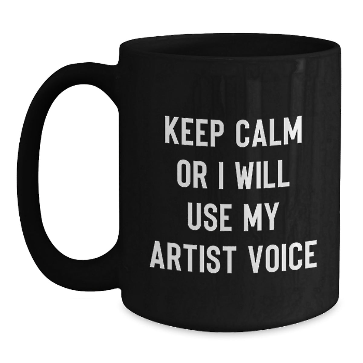 Artist Coffee Mug Gift - Keep Calm Tone Present for Coworkers - Main