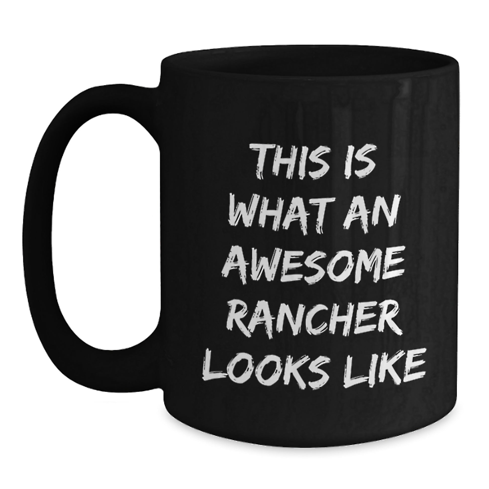 Funny Rancher Gifts for Men - This Is What An Awesome Rancher Looks Like Black Coffee Mug from Family, Friends, Coworkers - Unique Graduation Presents for Rancher Enthusiasts - Main