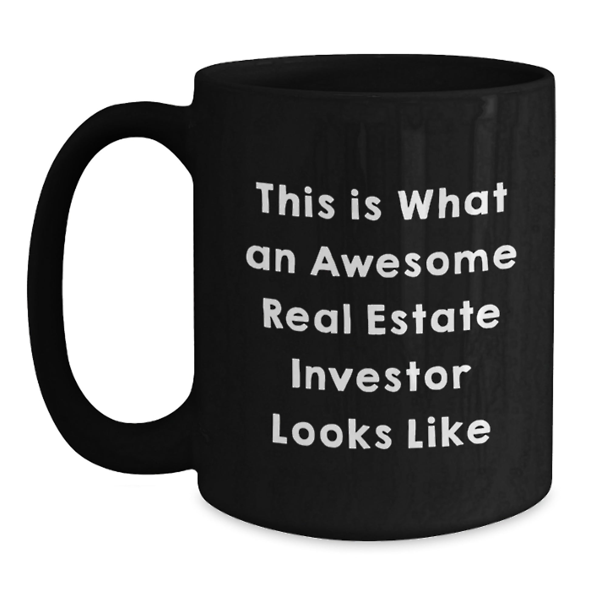 Funny Inspirational Gifts from Men to Real Estate Investor Friends, Black Coffee Mug for Real Estate Investor Graduation Unique Gifts - Main