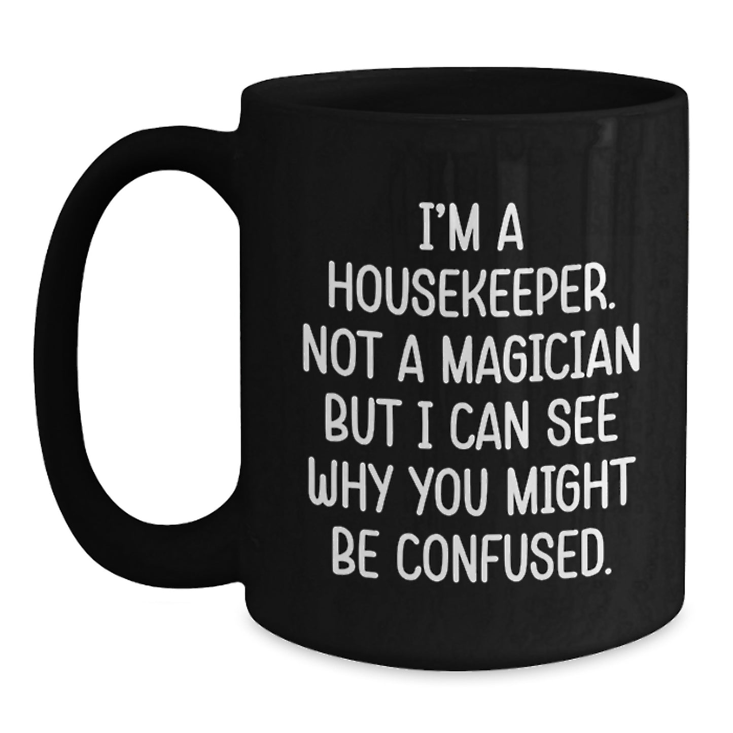 Funny Housekeeper Gifts from Friends for Housekeeper Housekeeper Coffee Lover - Main