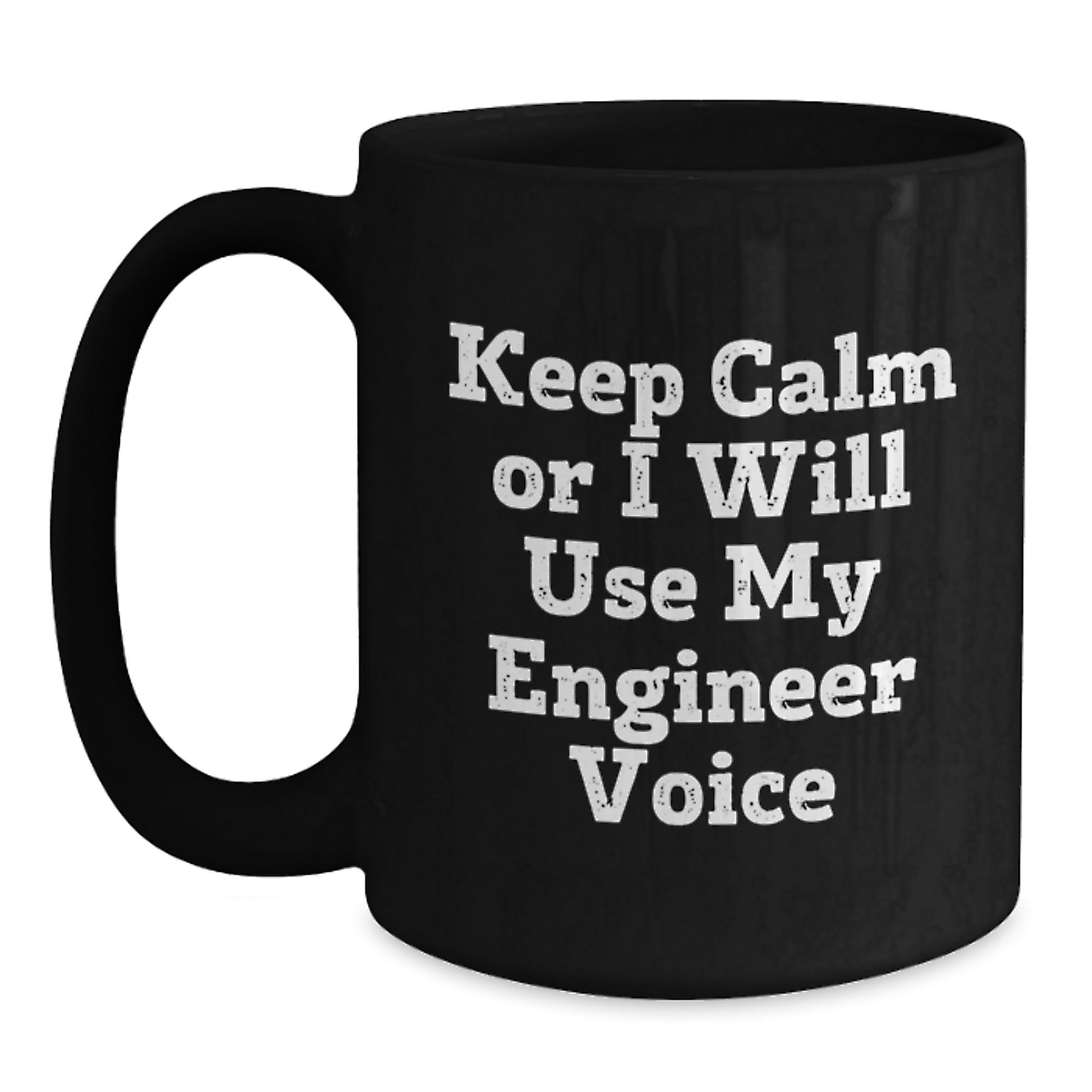 Engineer Black Coffee Mug for a Best Friend Companion Birthday Gift - Main