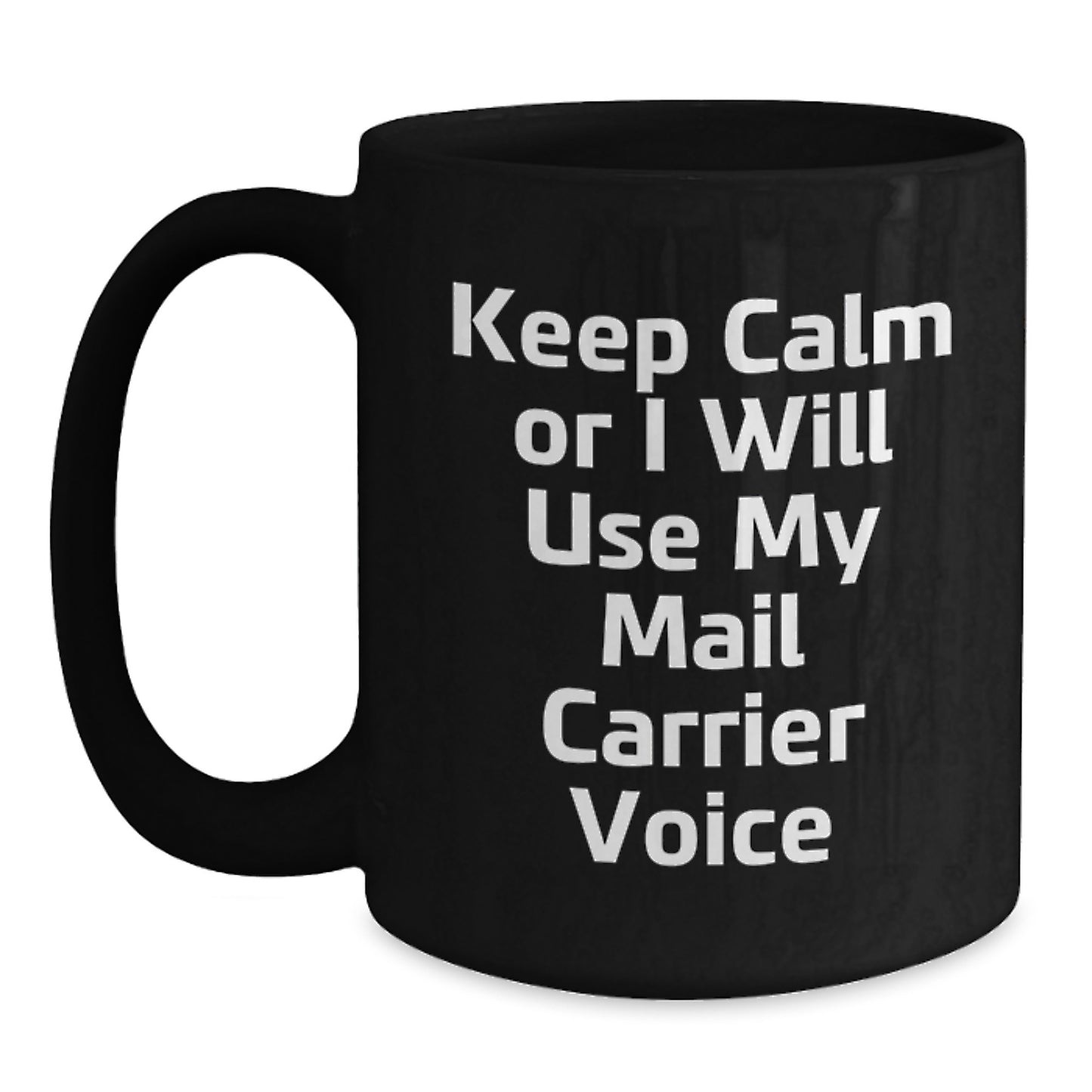 Mail Carrier Keepsake Black Coffee Mug 11oz for Him Birthday Gift - Main