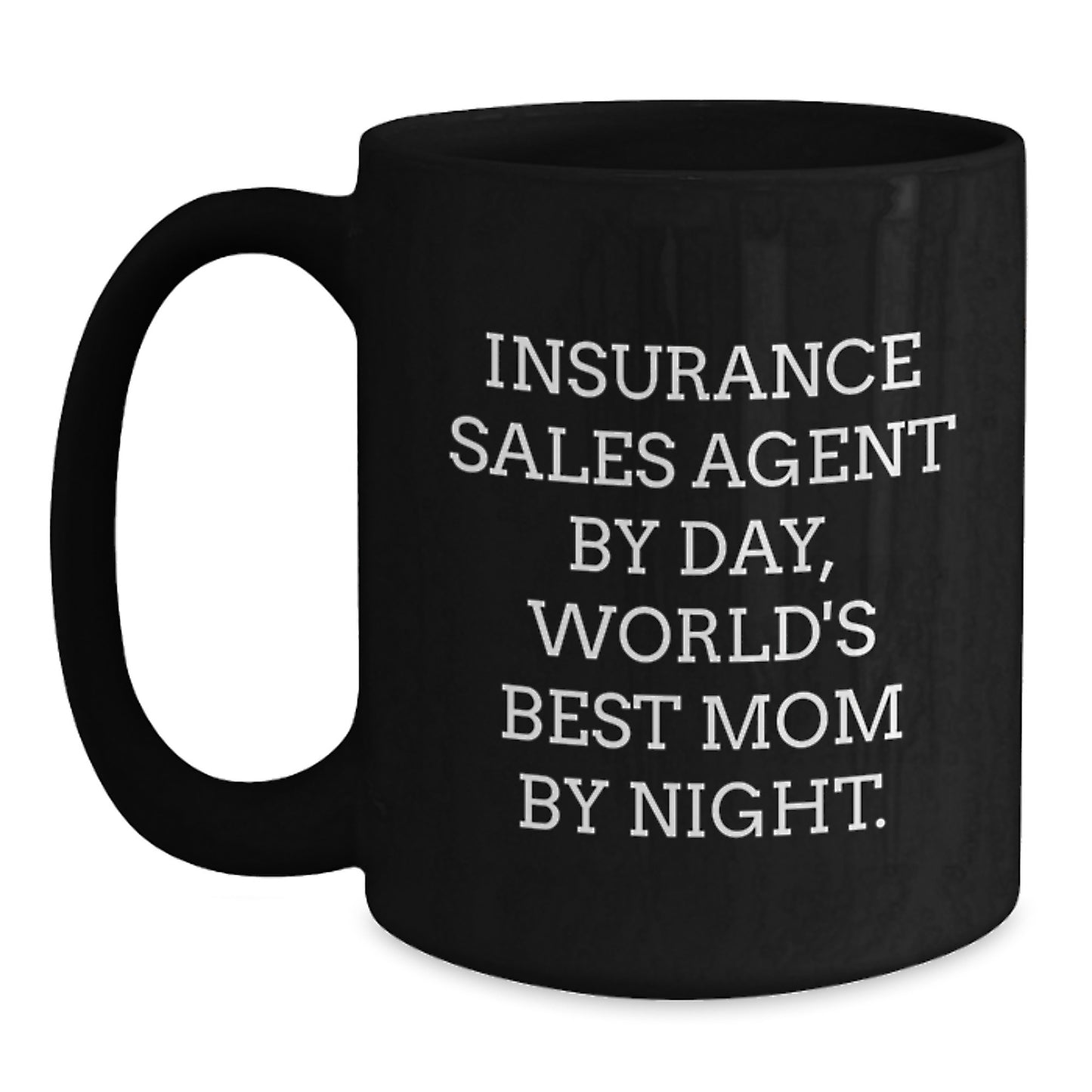 Funny Insurance Sales Agent Gifts for Birthday, Best Mom Ever Black Coffee Mug from Family, 11oz or 15oz Ceramic Mug with World's Best Mom Quote - Main