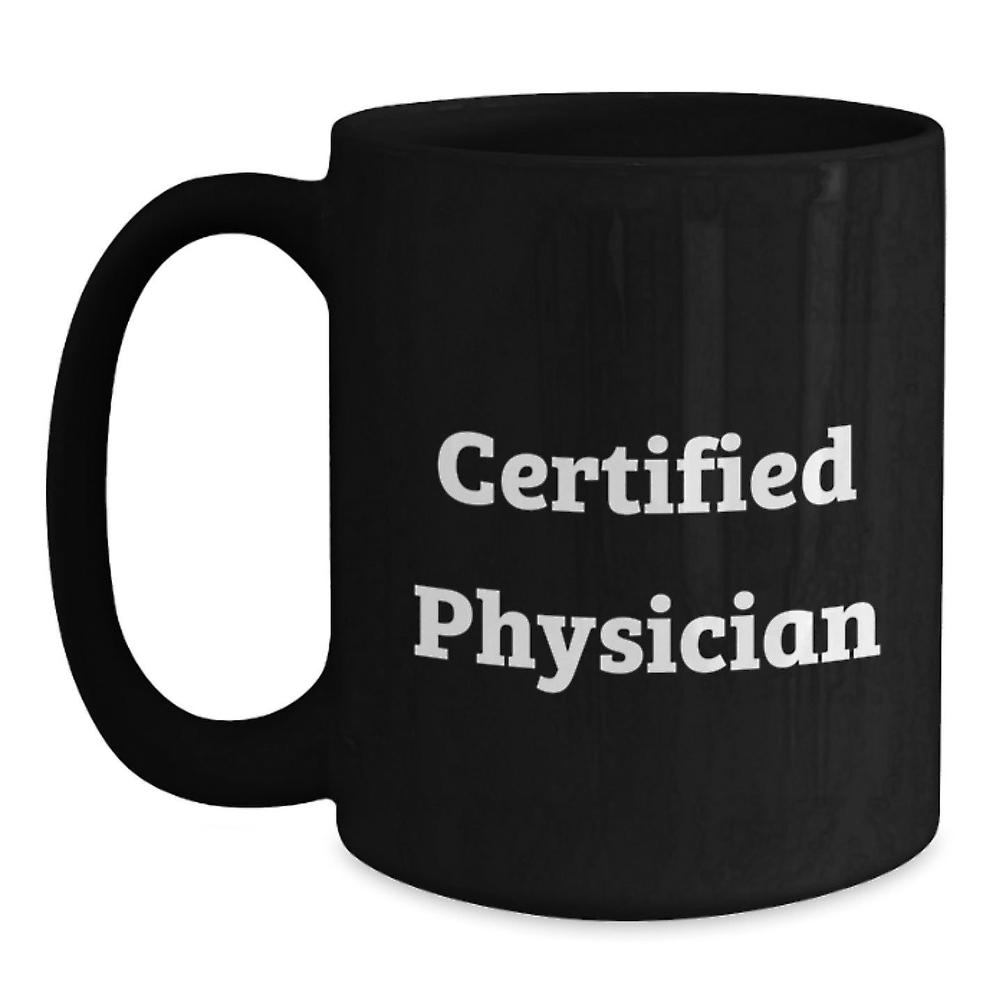 Funny Quotes for Physician Birthday Unique Gifts from Friends, Physician Black Coffee Mug, Unique Gifts for Physician - Main