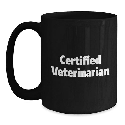 Funny Gifts from Men to Veterinarian Friends on Birthday - Black Coffee Mug - 'Veterinarians Save Lives, But Coffee Saves Us' - Main
