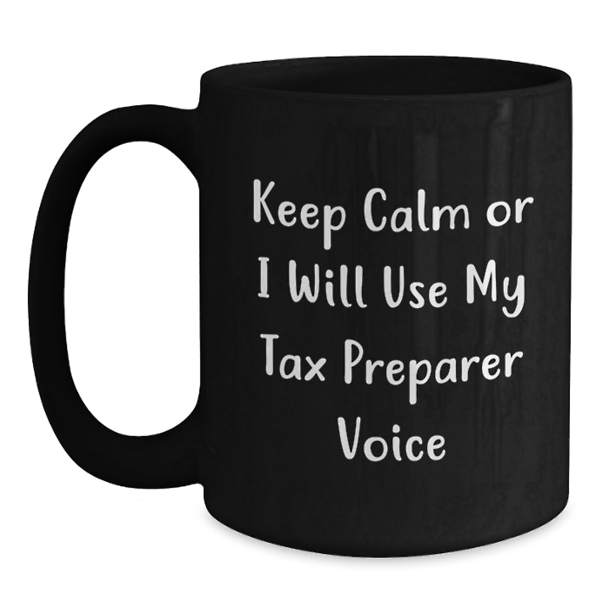 Christmas Gift for Her - Keep Calm Tone Tax Preparer Mug Present - Main