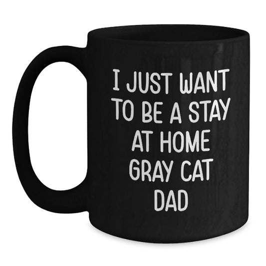 Funny Gray Cat Gifts from Dad to Gray Cat Lover Black Coffee Mug - Gift for Cat Dad on Birthday Unique Unique - Main