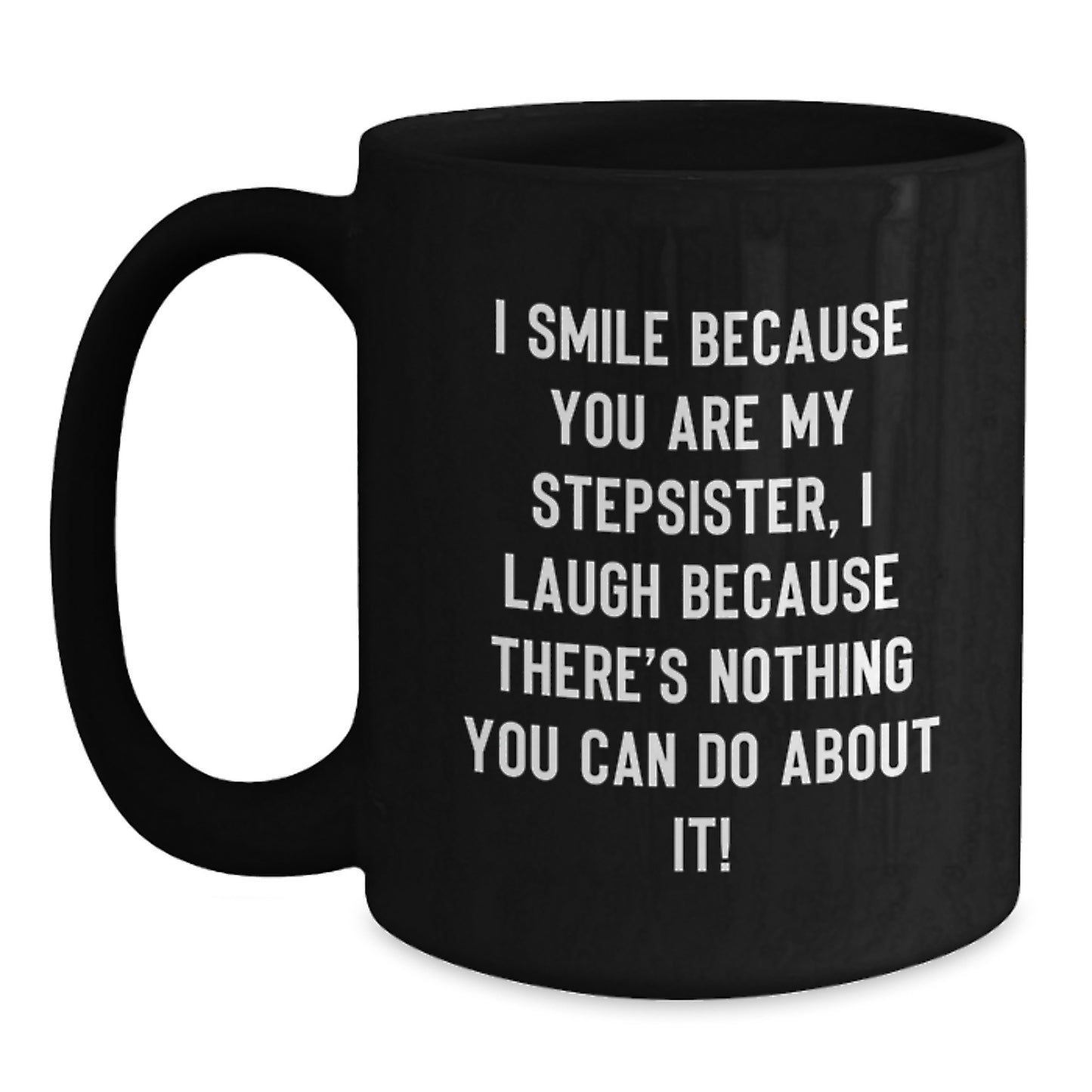 Stepsister Keepsake Black Coffee Mug for Him Birthday Gift - Main
