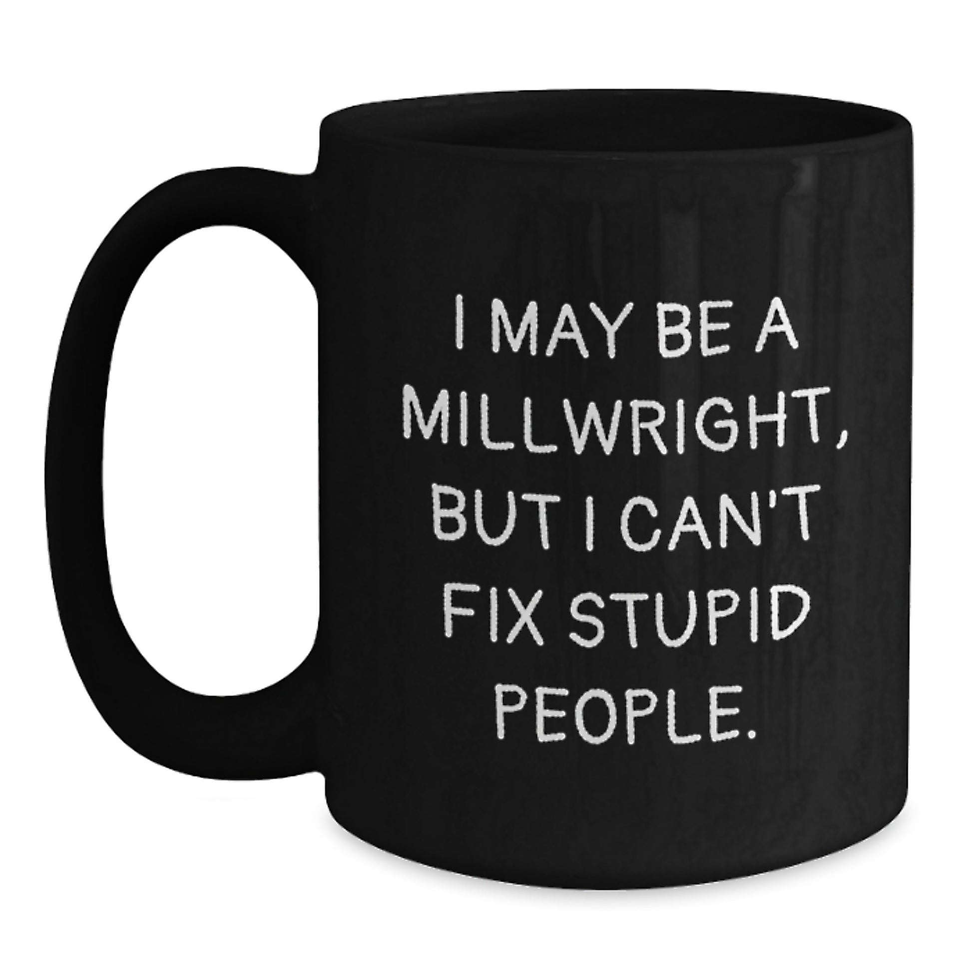Birthday Gift Millwright Black Coffee Mug for Her Present - Main