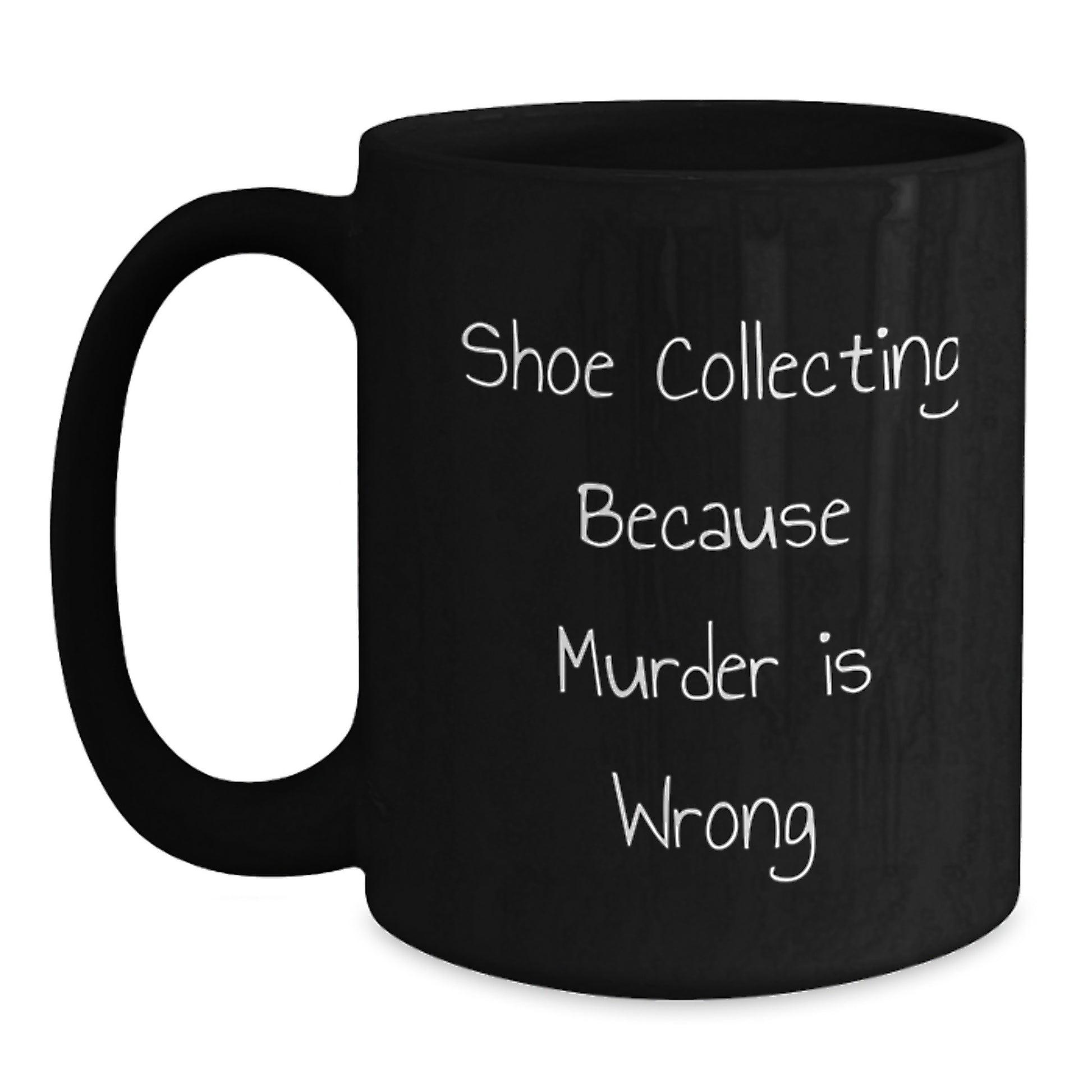Shoe Collecting Funny Quote Gifts for Men, Gifts from Friends, Unique Birthday Unique Gifts for Shoe Collecting Enthusiasts, Black Coffee Mug - Main