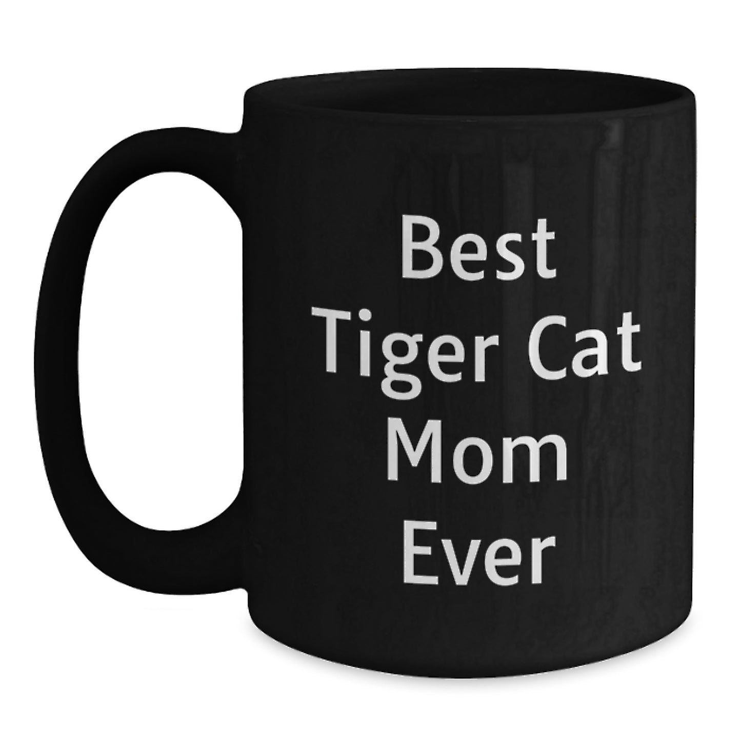 Funny Tiger Cat Mom Black Coffee Mug Gifts from Friends for Birthday - Main