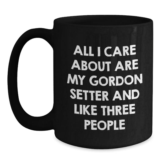 Gordon Setter Dog Lover Gifts from Friends - Funny Quote Black Coffee Mug for Birthday Unique - Main