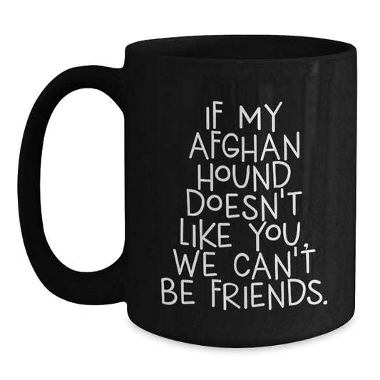 Funny Afghan Hound Dog Lover Gifts from Men for Valentine's Unique Black Coffee Mug - Main