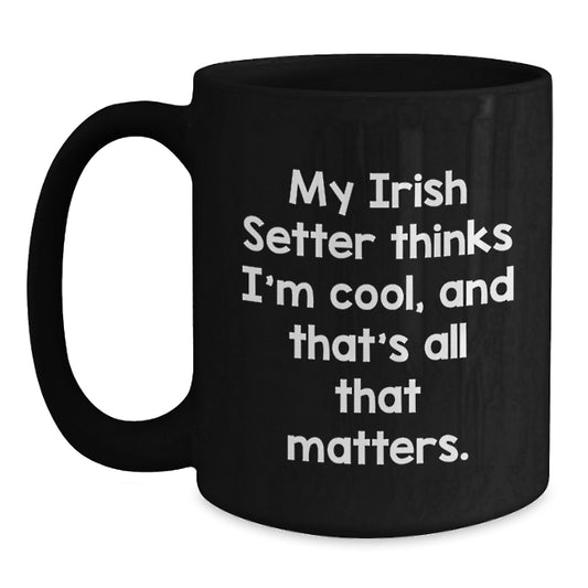 Funny Irish Setter Dog Black Coffee Mug Gifts for Men from Friends, Unique Birthday Unique Gifts, Irish Setter Lover Mug - Main