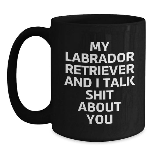 Funny Labrador Retriever Dog Black Coffee Mug Gifts for Mom from Son - Main
