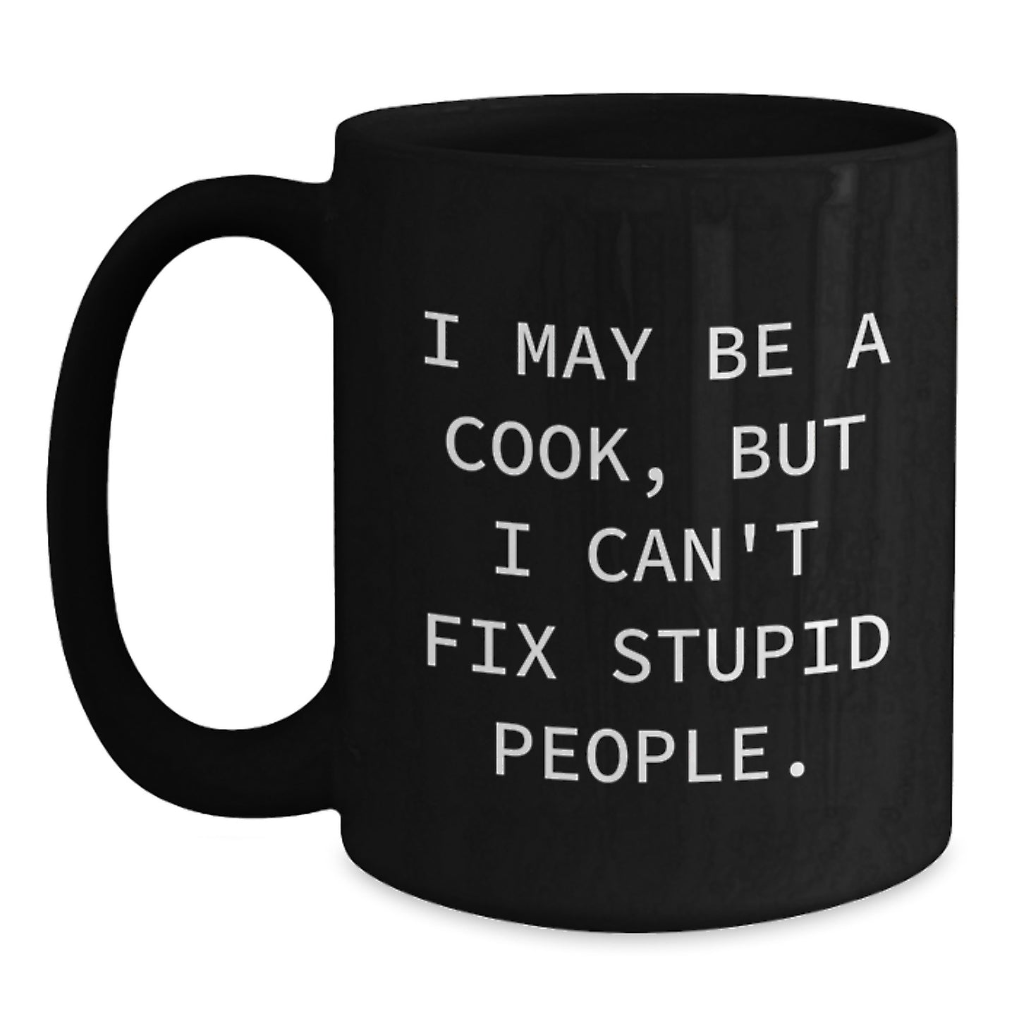 Cook Black Coffee Mug Keepsake Birthday Surprise Gift for Him - Main