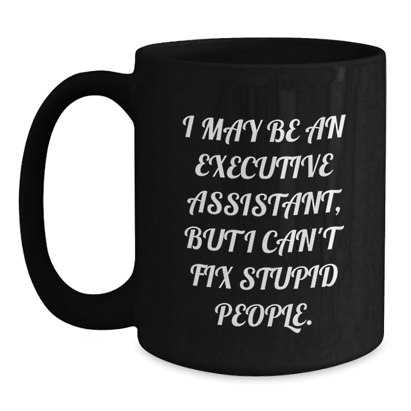 Executive Assistant Keepsake Black Coffee Mug for Him Birthday Gift - Main