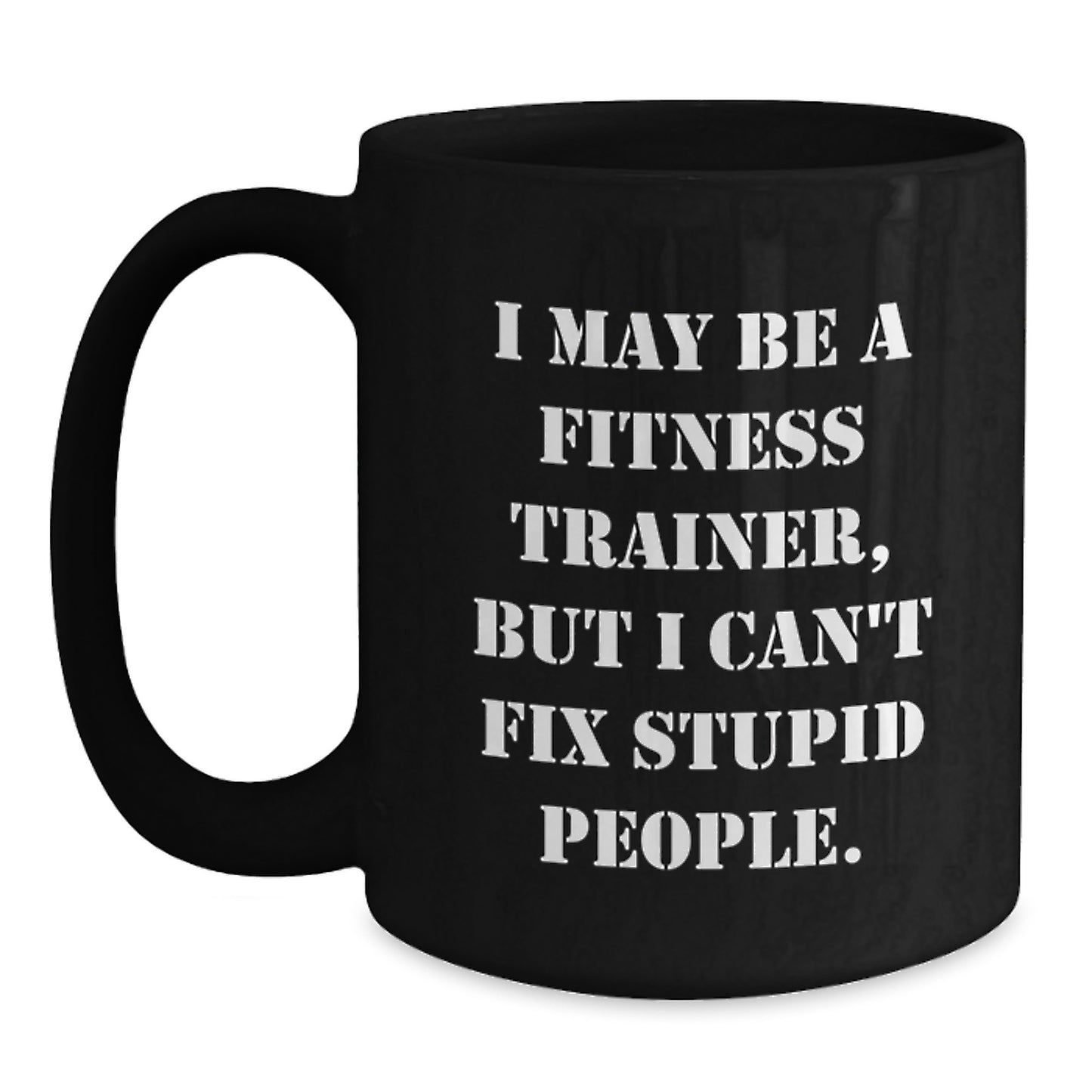 Funny Gift for Fitness Trainer Friends, Unique Black Coffee Mug for Workout Enthusiasts, Fitness Trainer Humor Mugs for Mom on Mother's Day Unique Gifts from Family - Main