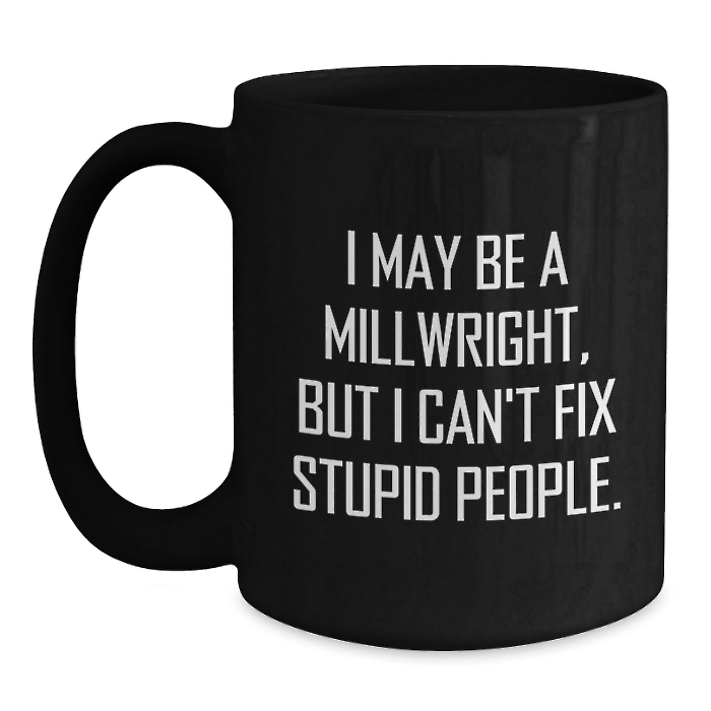 Millwright Keepsake Black Coffee Mug for Him Birthday Gift 11oz Ceramic - Main