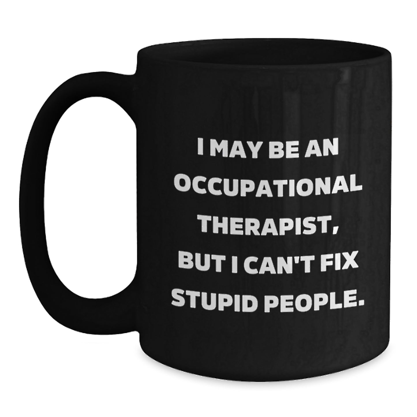 Occupational Therapist Keepsake Black Coffee Mug for Him Birthday Gift - Main