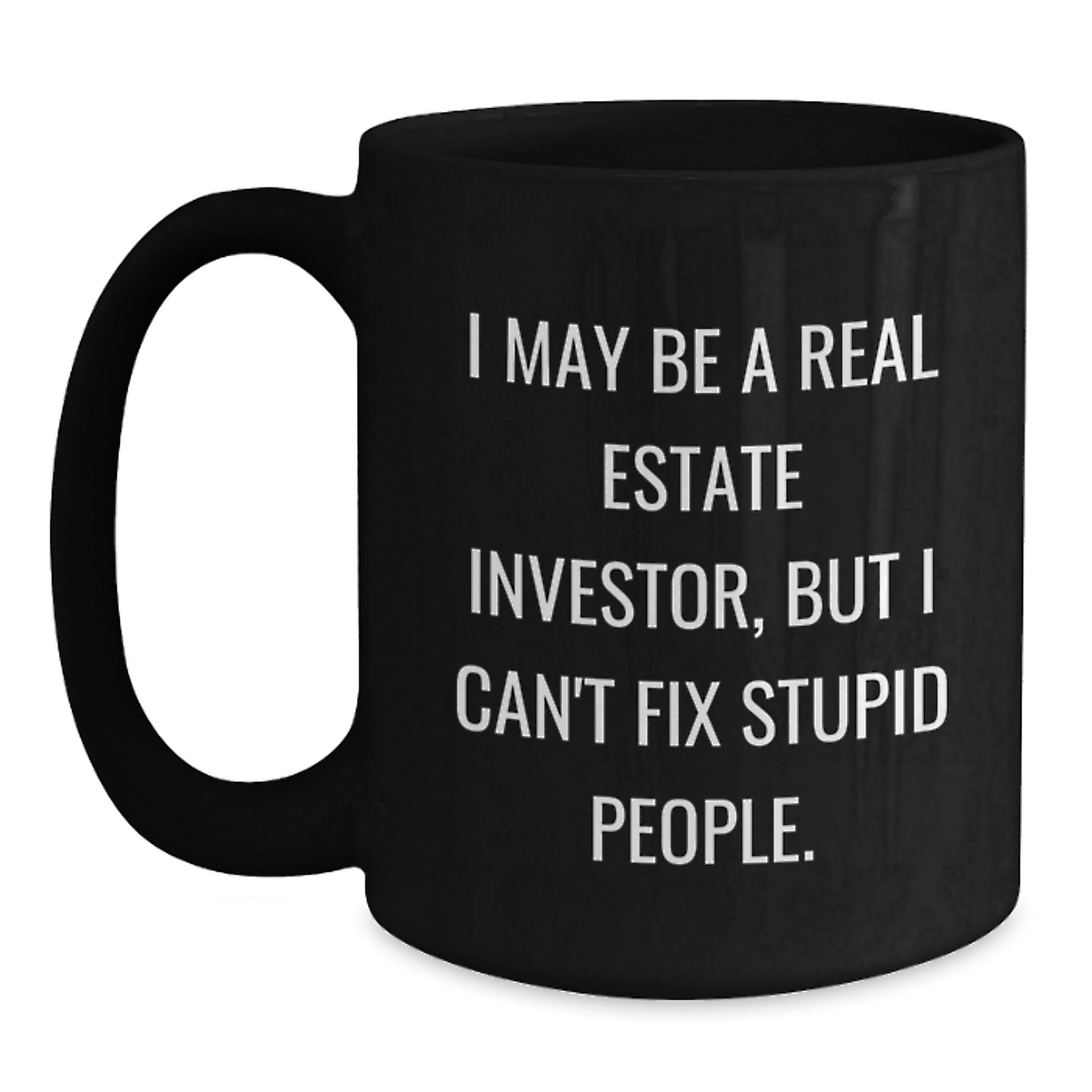Gifts for Real Estate Investors, Funny Quotes for Her, Black Real Estate Investor Coffee Mug, Men's Women's Unique Graduation Gifts - Main
