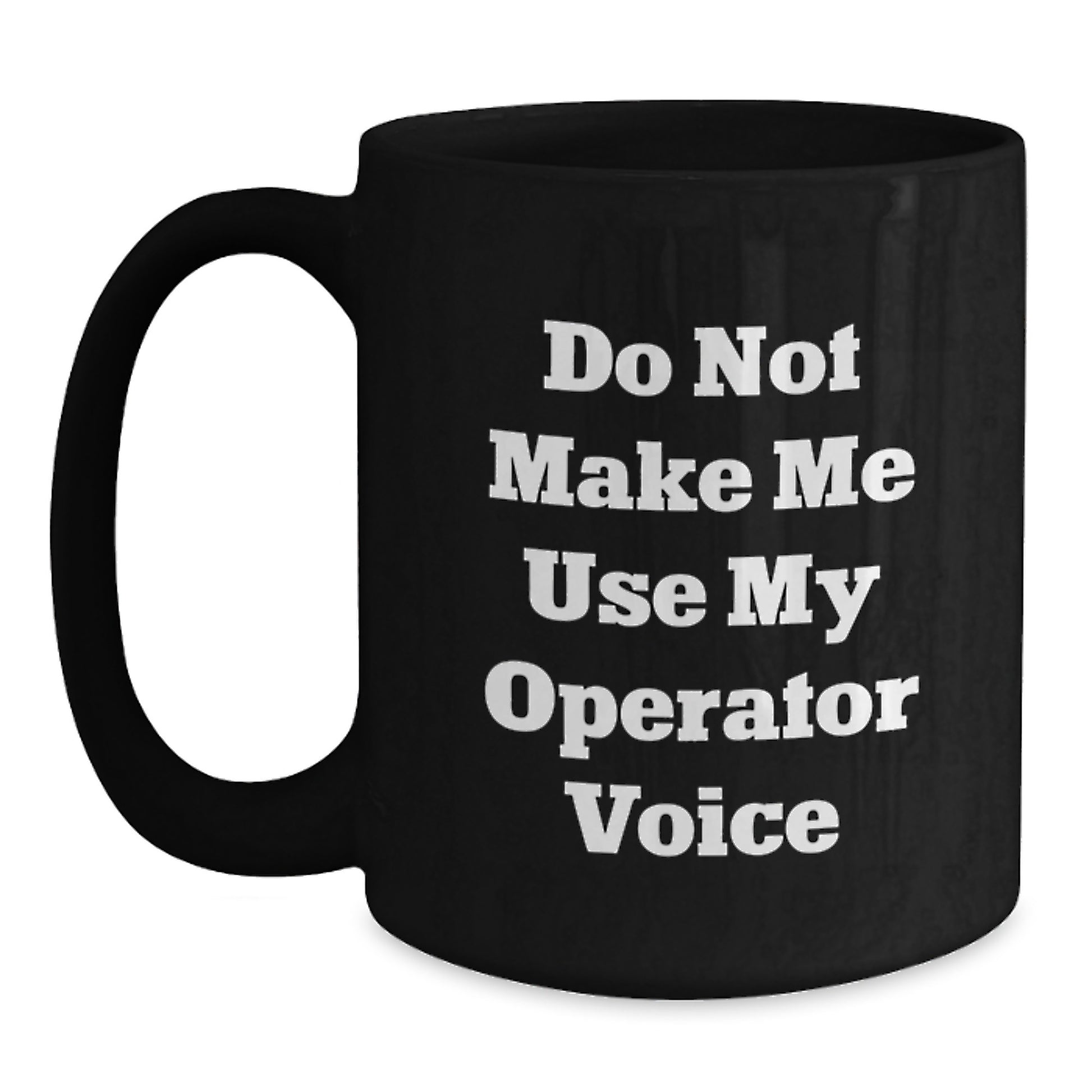 Funny Operator Gifts, Unique Black Coffee Mug for Operator Friends, Graduation Unique Gifts from Men to Operator - Main