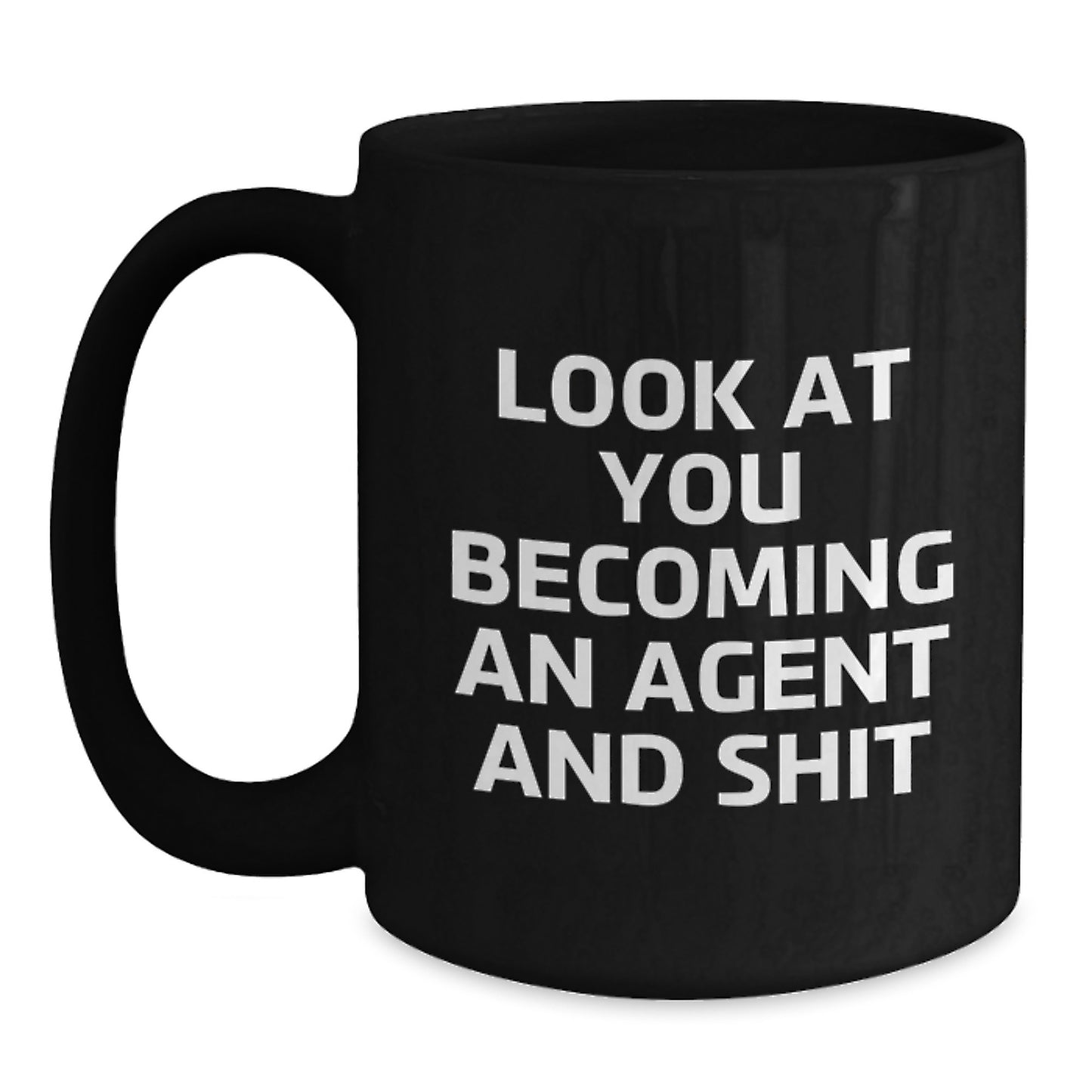 Funny Agent Gifts from Friends, Unique Black Coffee Mug for Agent, Becoming an Agent and Shit Graduation Unique Gifts - Main