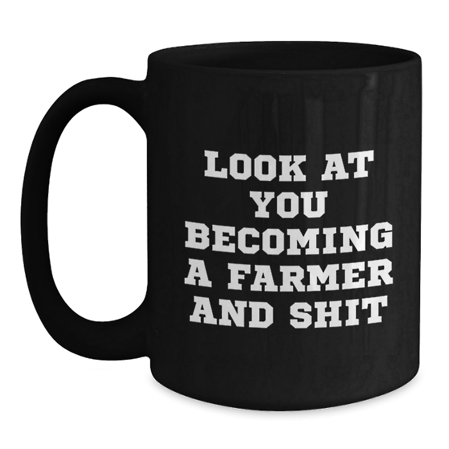 Farmer Black Coffee Mug, Funny Quote Gifts for Farmers by Friends, Unique Mother's Day Unique Gifts from Family - Main