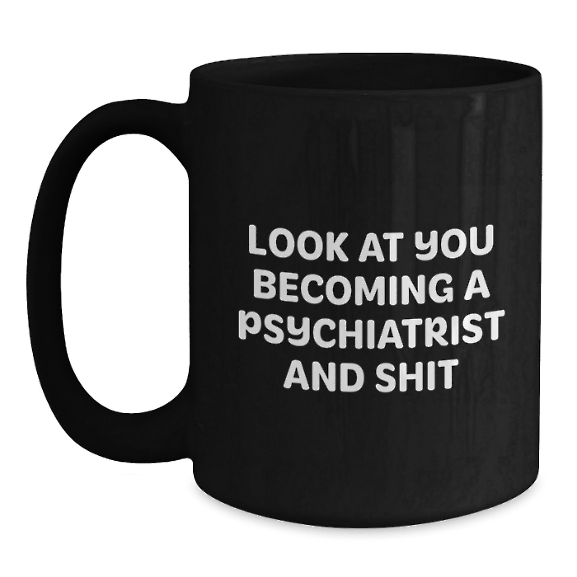 Psychiatrist Black Coffee Mug Idea for Coworkers Birthday Gift - Main