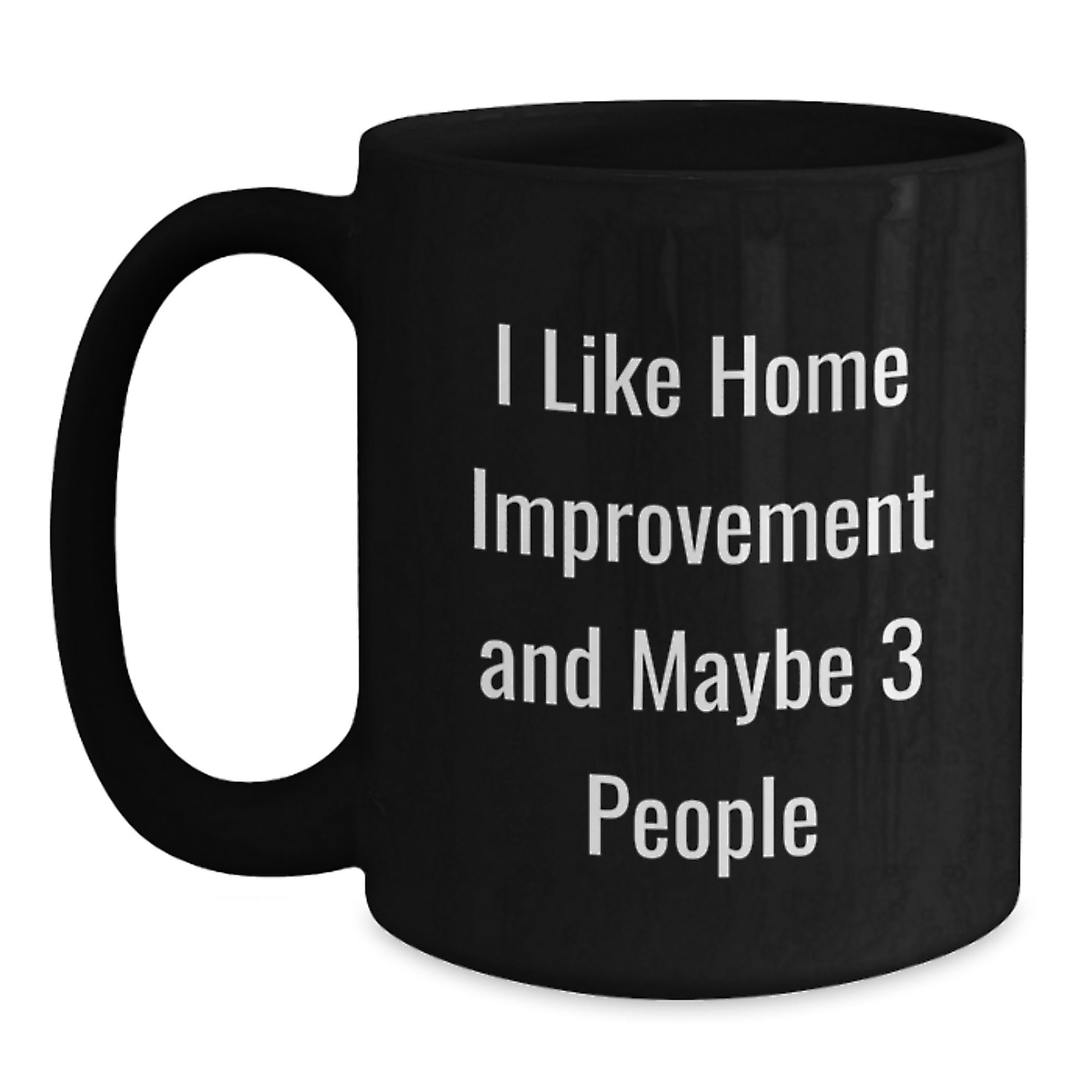 Birthday Gift for Her Home Improvement Black Coffee Mug Present - Main
