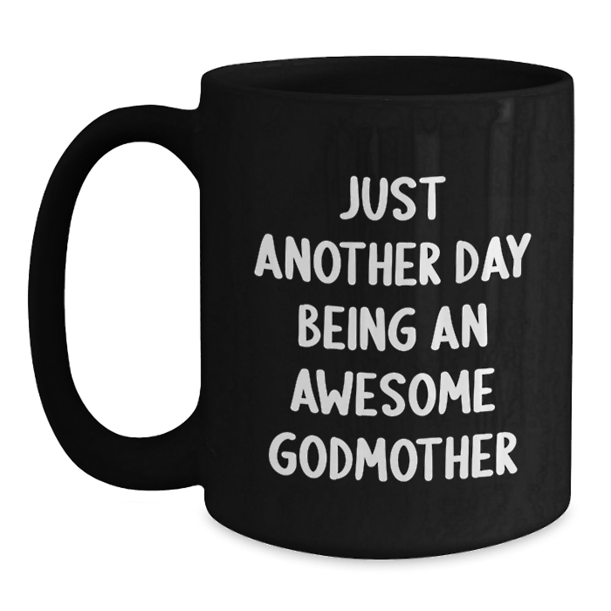 Godmother Keepsake Black Coffee Mug for Him Birthday Gift Surprise Daily - Main