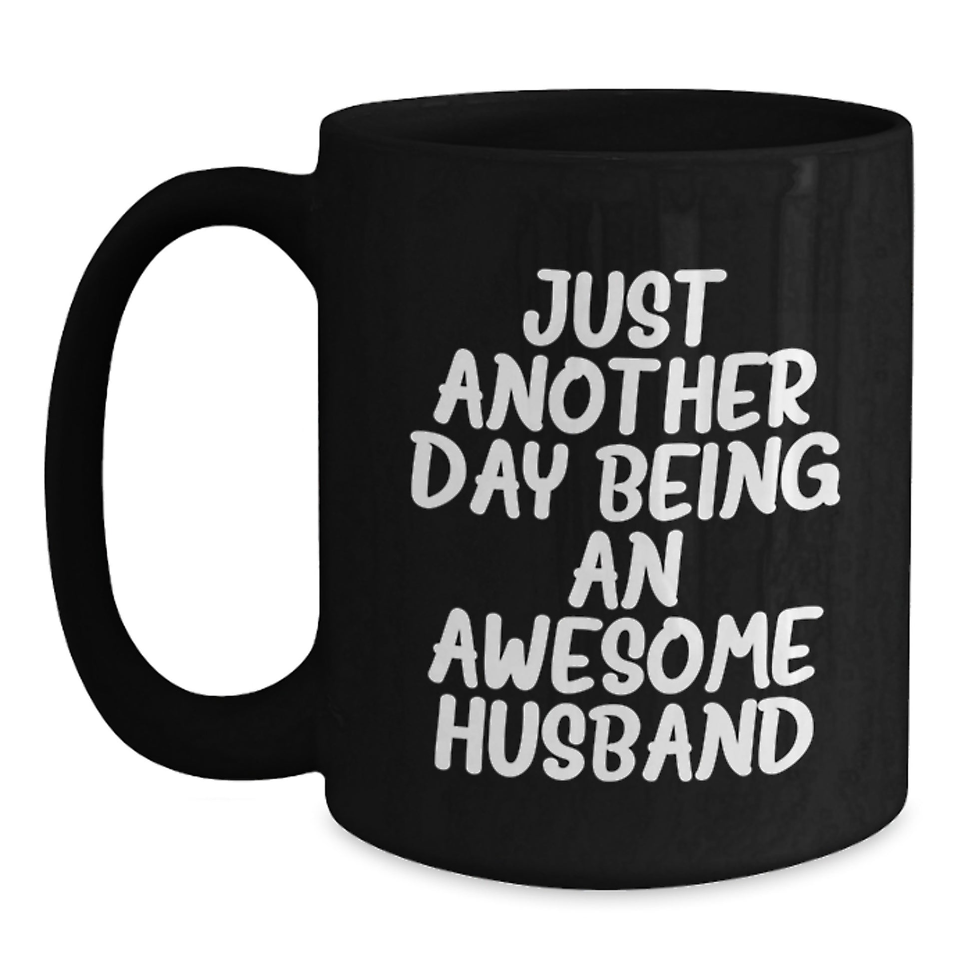 Birthday Gift for Dad Black Coffee Mug 'Day Being An Awesome Husband' - Main