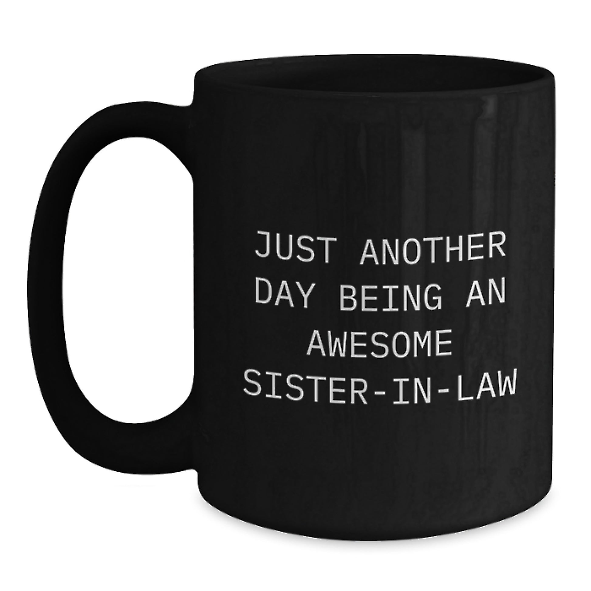 Birthday Gift For Her Sister-In-Law Black Coffee Mug Present - Main