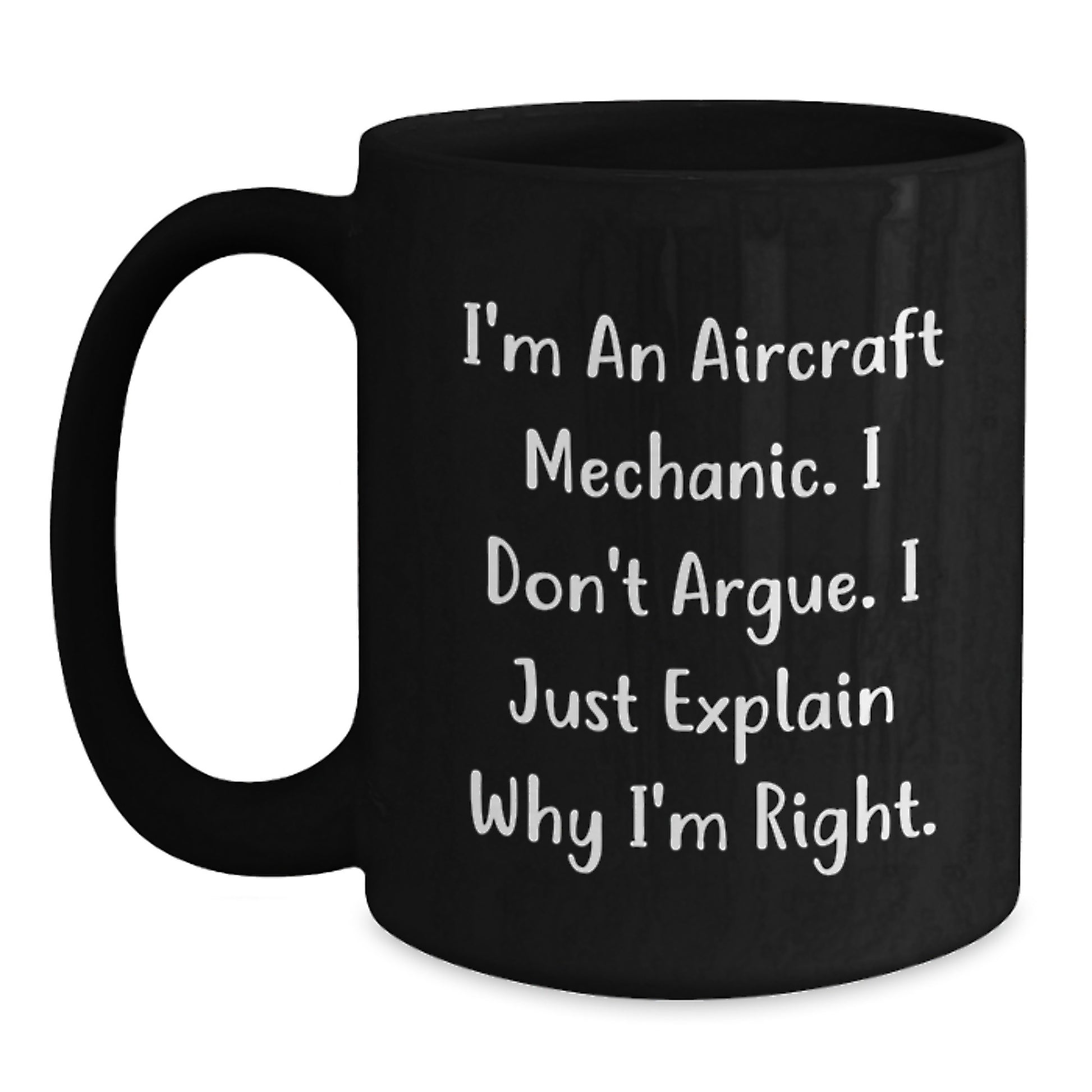 Witty Aircraft Mechanic Mug – Birthday Gift for Friends – Novelty 11oz - Main