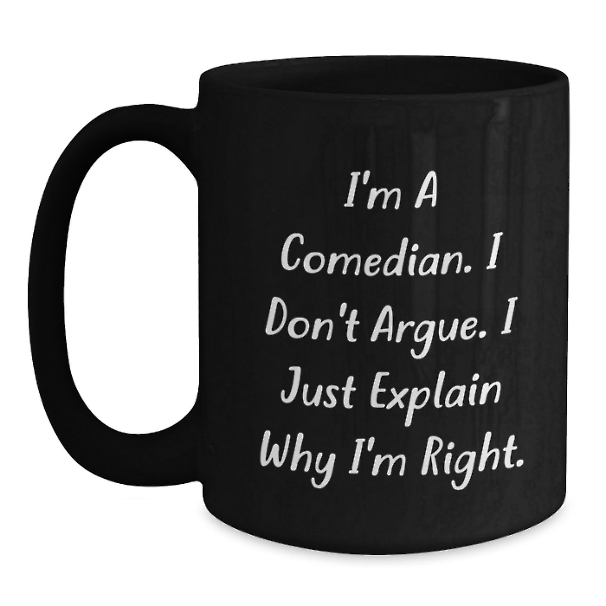 Comedian Funny Quotes Black Gift for Mom on Mother's Day Unique Black Coffee Mug - Main