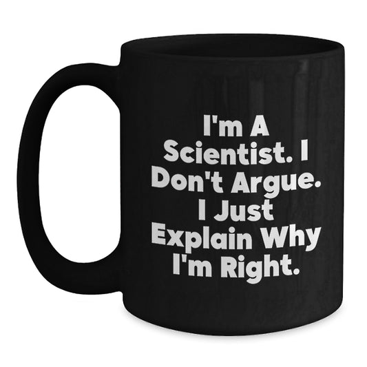 Funny Scientist Quote Black Coffee Mugs Gifts from Family for Men Women Friends Mother's Day Unique - Main