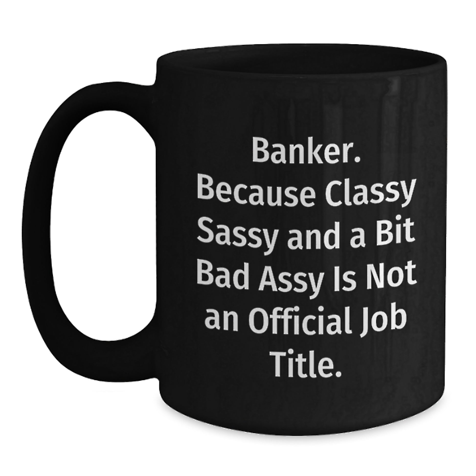 Banker Keepsake Premium Ceramic Black Coffee Mug for Him Birthday Gift - Main