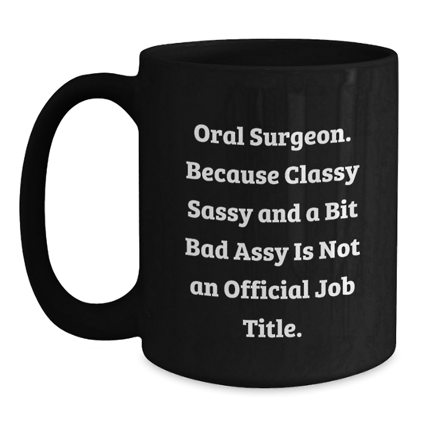 Birthday Gift Oral Surgeon Black Coffee Mug for Her Present - Main