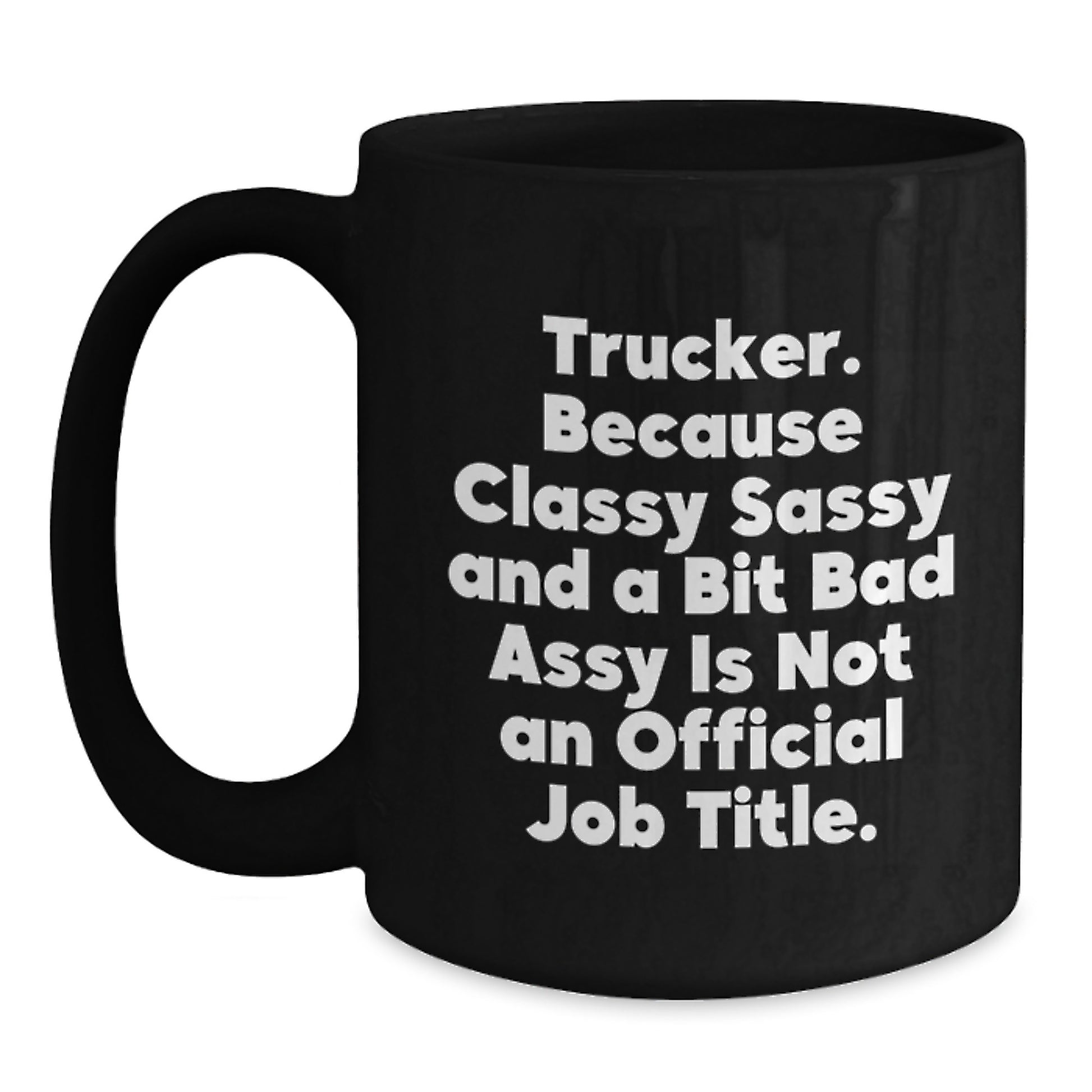 Trucker Keepsake Black Ceramic 11oz Coffee Mug for Him Birthday Gift - Main